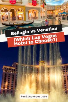 the las vegas hotel and casino are featured in this postcard with text that reads, bellagio vs venetian which las vegas hotel to choose?