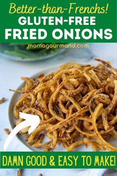 a plate with fried onions on it and the words, better than - frenchs gluten - free fried onions