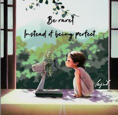 a little boy sitting on top of a table next to an air conditioner with the words be careful instead of being perfect