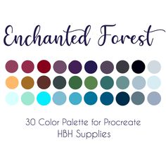 the color scheme for an enchanted forest