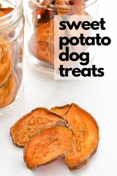 sweet potato dog treats in glass jars with text overlay that reads, sweet potato dog treats