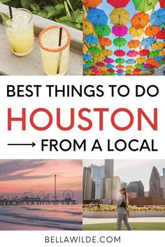 the best things to do in houston from a local