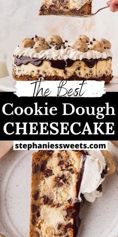 the best cookie dough cheesecake with chocolate chips and whipped cream on top is cut in half