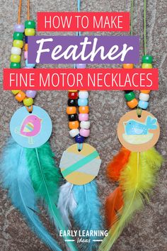 how to make feather fine motor necklaces from early learning activities for toddlers and older children