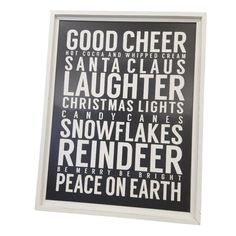 a black and white sign that says good cheer, santa claus, laughter, christmas lights, snowflakes, reindeer, peace on earth