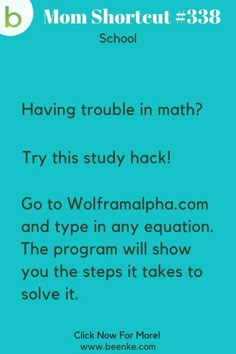 a blue background with the words, mom shortcut 388 school having trouble in math? try this study hack