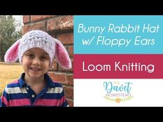 a young boy wearing a bunny hat with the words loom knitting written below it