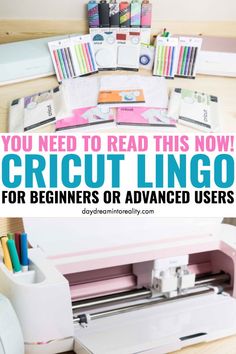 cricut lingo for beginners or advanced users with text overlay that says you need to read this now