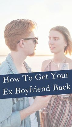 Rekindling Love, Ex Bf, Get Your Ex Back, Dating Coach