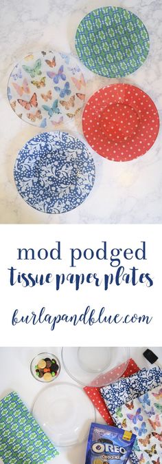 some plates are sitting on a table with the words mod podged tissue paper plates