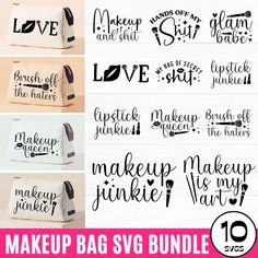 the makeup bag svg bundle is shown in four different styles, including one that says love