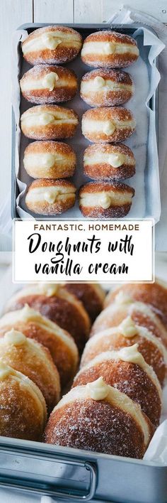 homemade vanilla cream filled donuts in a baking tin with the words, fantastic homemade doughnuts with vanilla cream