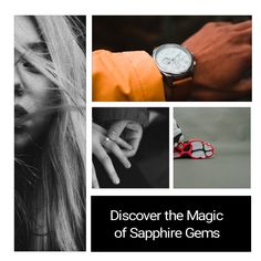 black and white collage with text describing the magic of sapphire gems in women's watches