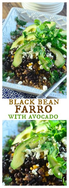 black bean and farro salad with avocado