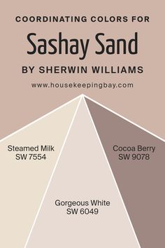 Sashay Sand SW 6051  Coordinating Colors by Sherwin Williams Sashay Sand, Steamed Milk, House Color Palettes, Sherwin Williams Paint Colors, Nursery Inspo, Bedroom Paint Colors, Interior Paint Colors, Bedroom Paint, Architectural Features