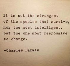 an old typewriter with the quote it is not the strongest of the species that survive, nor the most intelligent, but the one most representative to change