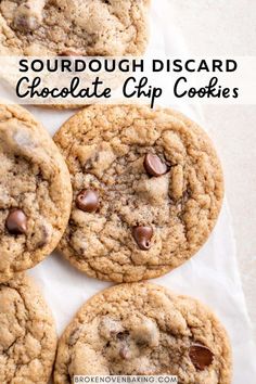 chocolate chip cookies with text overlay that says sourdough discard chocolate chip cookies