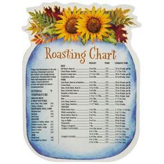 a sunflower in a mason jar with the words roasting chart