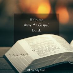 an open book with the words help me share the gospel, lord written on it