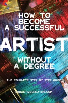 the title for how to become a successful artist without a degree