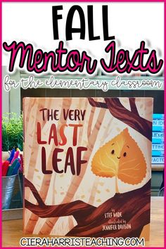 the very last leaf fall memory test for elementary students with text overlaying it