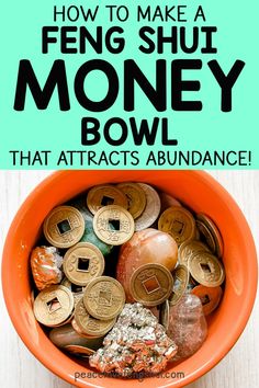 a bowl full of money with the words how to make a feng shut money bowl that attracts abundance