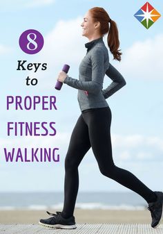 a woman running with the words 8 keys to proper fitness walking