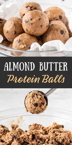 chocolate chip cookies and almond butter protein balls in a glass bowl with text overlay