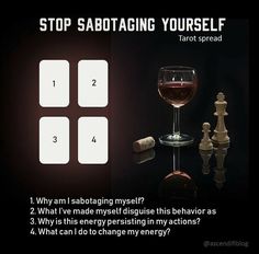 a wine glass and chess pieces with the words stop saboting yourself tarot spread