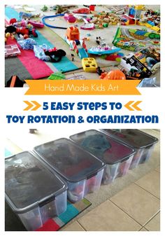 toys and storage containers on the floor with text overlay reading 5 easy steps to toy rottation & organization