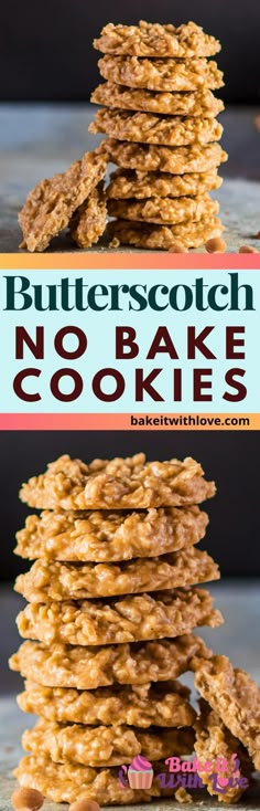 butterscotch no bake cookies stacked on top of each other with text overlay