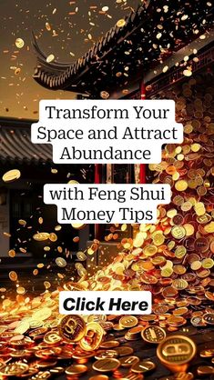 coins falling from the sky with text that reads transform your space and attract abundance with feng shu money tips