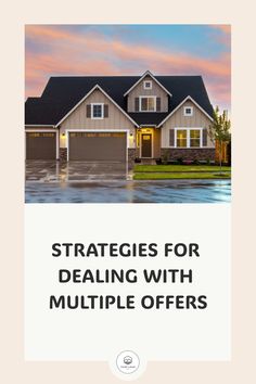 Strategies For Dealing With Multiple Offers Social Media Strategies, Real Estate Marketing, Estate Agent