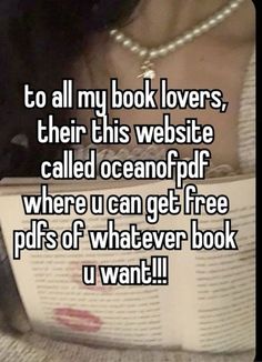 a woman reading a book with the caption to all my book lovers, their this website called oceanop where u can get free pops of whatever book u want