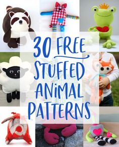 stuffed animal patterns with text overlay that reads 30 free stuffed animal patterns for kids