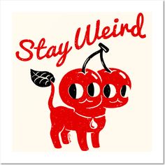 an image of a red apple with the words stay weird written in black on it