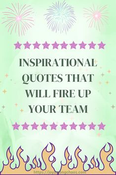 an inspirational quote with firework and stars on it that says, inspirational quotes that will inspire