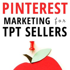 pinterest marketing for tpt sellers with an apple cut out on the side