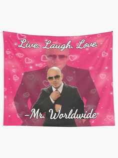 a man in a suit and sunglasses on a pink background with words that say live laugh love