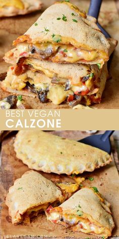 three different types of quesadillas stacked on top of each other with text overlay that reads best vegan calzone