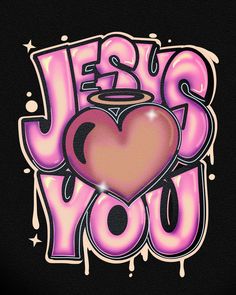 the words jesus loves you are written in pink and black with a heart on it