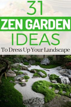 the cover of 31 garden ideas to dress up your landscape, with moss growing on rocks and