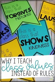 colorful classroom posters with text that reads, why i teach class rules instead of rules