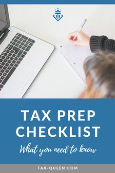 a person writing on a piece of paper next to a laptop with the words tax prep checklist