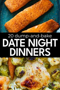 two images with the words date night dinner on them and an image of chicken, brussel sprouts, and carrots