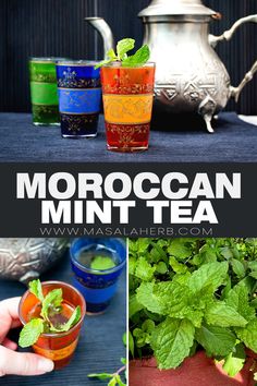 three different shots with mint tea in them and the words moroccan mint tea on top