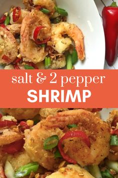 shrimp and pepper stir fry on a white plate with text overlay that reads salt & 2 pepper shrimp