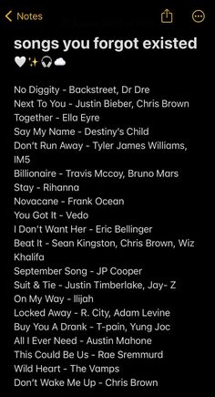 an iphone screen with the words, songs you forgot existed and other things on it