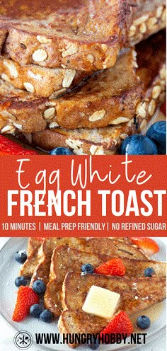 french toast with berries, blueberries and butter on top is featured in this recipe