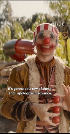 a clown holding an apple in his hand with a caption that reads, it's gonna be a few other times and i apoloize in advance